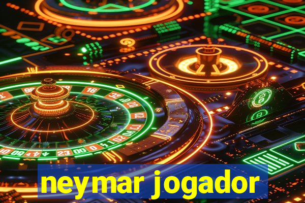 neymar jogador